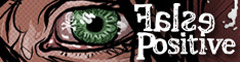 Webcomic Tales of the Surreal, Fantastic, & Macabre False Positive